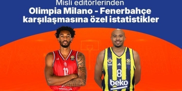 misli-editorlerinden-olimpia-milano-fenerbahce-karsilasmasina-ozel-istatistikler-8wi1Y53P.jpg